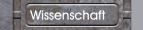 Wissenschaft